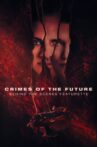 Crimes of the Future - Behind the Scenes Featurette Movie Streaming Online