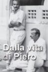 Dalla vita di Piero Movie Streaming Online