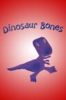 Dinosaur Bones Movie Streaming Online