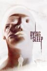 Dying to Sleep Movie Streaming Online