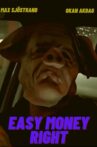 Easy Money Right Movie Streaming Online