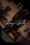 Fairy Folk Movie Streaming Online