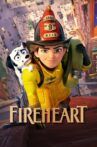Fireheart Movie Streaming Online