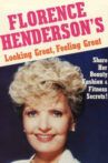 Florence Henderson's Looking Great, Feeling Great Movie Streaming Online