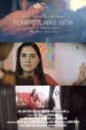 Forever Was Now Movie Streaming Online