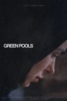 Green Pools Movie Streaming Online