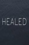 Healed Movie Streaming Online