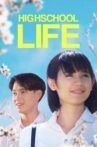 High School Life Movie Streaming Online