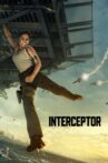 Interceptor Movie Streaming Online