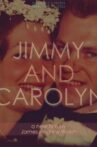 Jimmy and Carolyn Movie Streaming Online