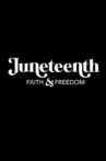 Juneteenth: Faith & Freedom Movie Streaming Online