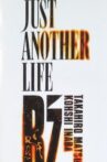 JUST ANOTHER LIFE Movie Streaming Online