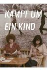 Kampf um ein Kind Movie Streaming Online