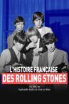 L'histoire française des Rolling Stones Movie Streaming Online