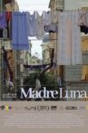 Madre Luna Movie Streaming Online