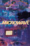 Microwave Movie Streaming Online