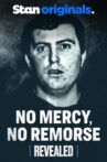 No Mercy, No Remorse Movie Streaming Online