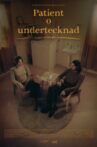 Patient och undertecknad Movie Streaming Online