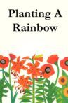Planting A Rainbow Movie Streaming Online