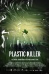 Plastic Killer Movie Streaming Online