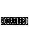 Polarized Movie Streaming Online