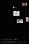 Quantos Banhos Você Toma Por Semana? Movie Streaming Online