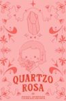 Quartzo rosa Movie Streaming Online