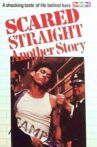 Scared Straight! Another Story Movie Streaming Online