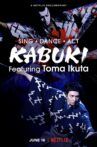 Sing, Dance, Act: Kabuki featuring Toma Ikuta Movie Streaming Online