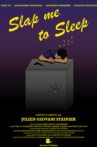Slap me to Sleep Movie Streaming Online