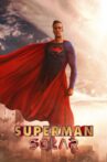 Superman: Solar Movie Streaming Online