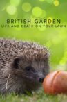 The British Garden: Life and Death on Your Lawn Movie Streaming Online