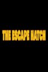 The Escape Hatch Movie Streaming Online