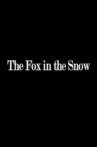 The Fox in the Snow Movie Streaming Online