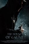 The House of Gaunt Movie Streaming Online