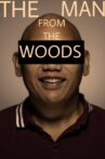 The Man From the Woods Movie Streaming Online