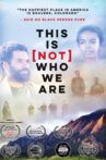 This is [Not] Who We Are Movie Streaming Online