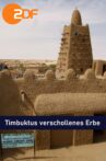 Timbuktus verschollenes Erbe - Vom Sande verweht Movie Streaming Online