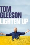 Tom Gleeson: Lighten Up Movie Streaming Online