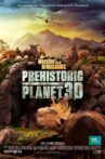 Walking with Dinosaurs: Prehistoric Planet 3D Movie Streaming Online