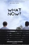 What Now? Movie Streaming Online