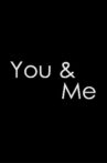 You & Me Movie Streaming Online