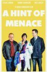 A Hint of Menace Movie Streaming Online