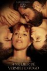 A Mulher de Vermelho Fogo Movie Streaming Online