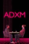 ADXM Movie Streaming Online