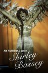 An Audience with Shirley Bassey Movie Streaming Online