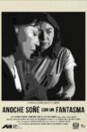 Anoche soñé con un fantasma Movie Streaming Online