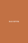 Bad River Movie Streaming Online