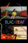 Blackbear Movie Streaming Online