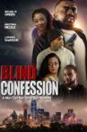 Blind Confession Movie Streaming Online